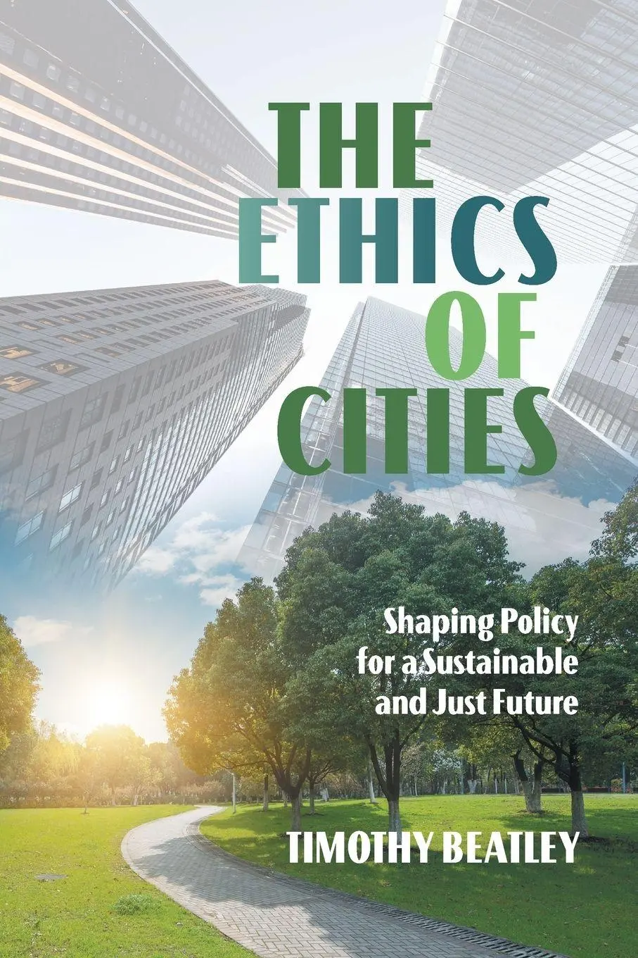 Cover: 9781469678634 | The Ethics of Cities | Timothy Beatley | Taschenbuch | Englisch | 2024