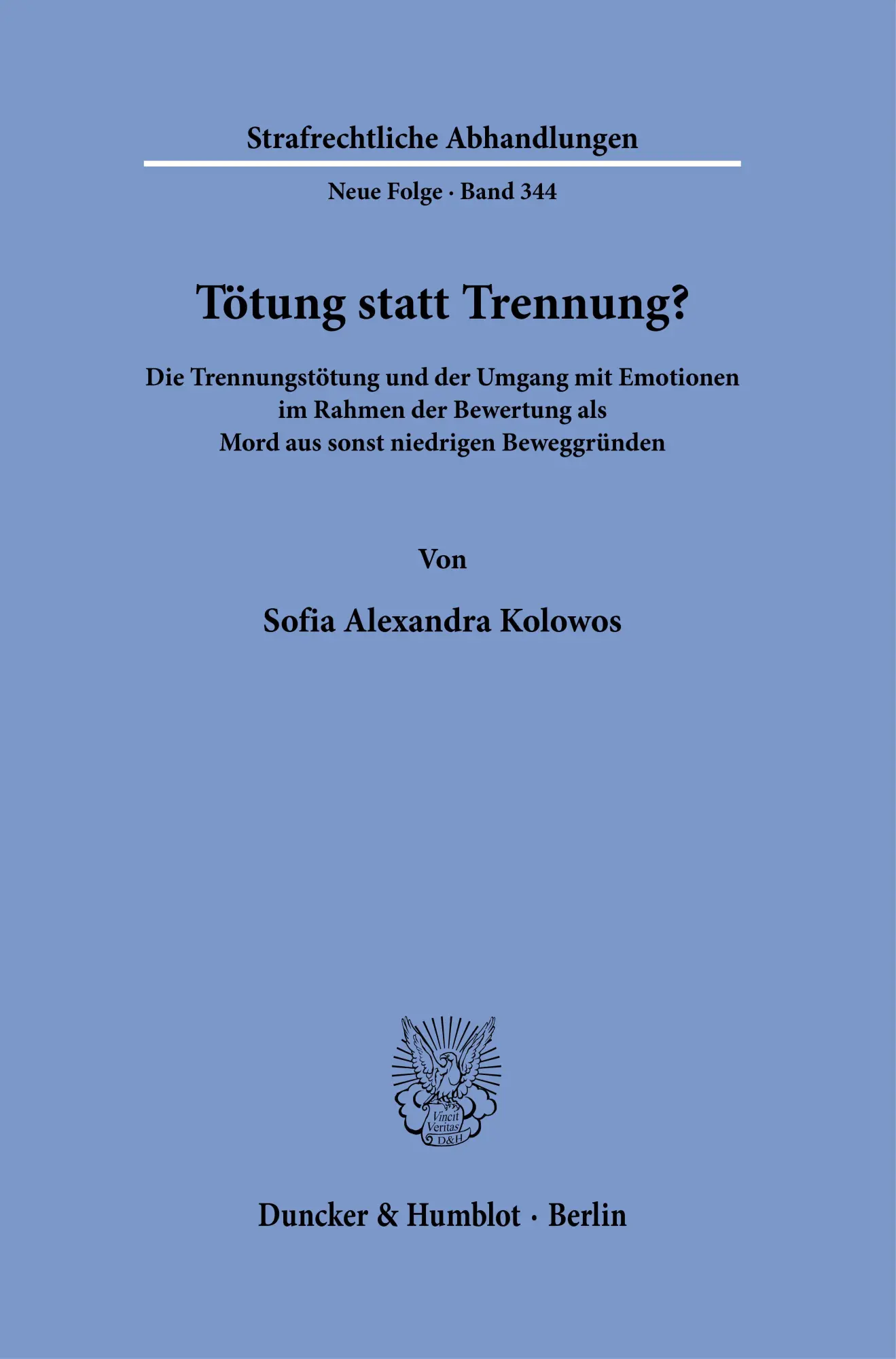 Cover: 9783428198634 | Tötung statt Trennung? | Sofia Alexandra Kolowos | Taschenbuch | 2026