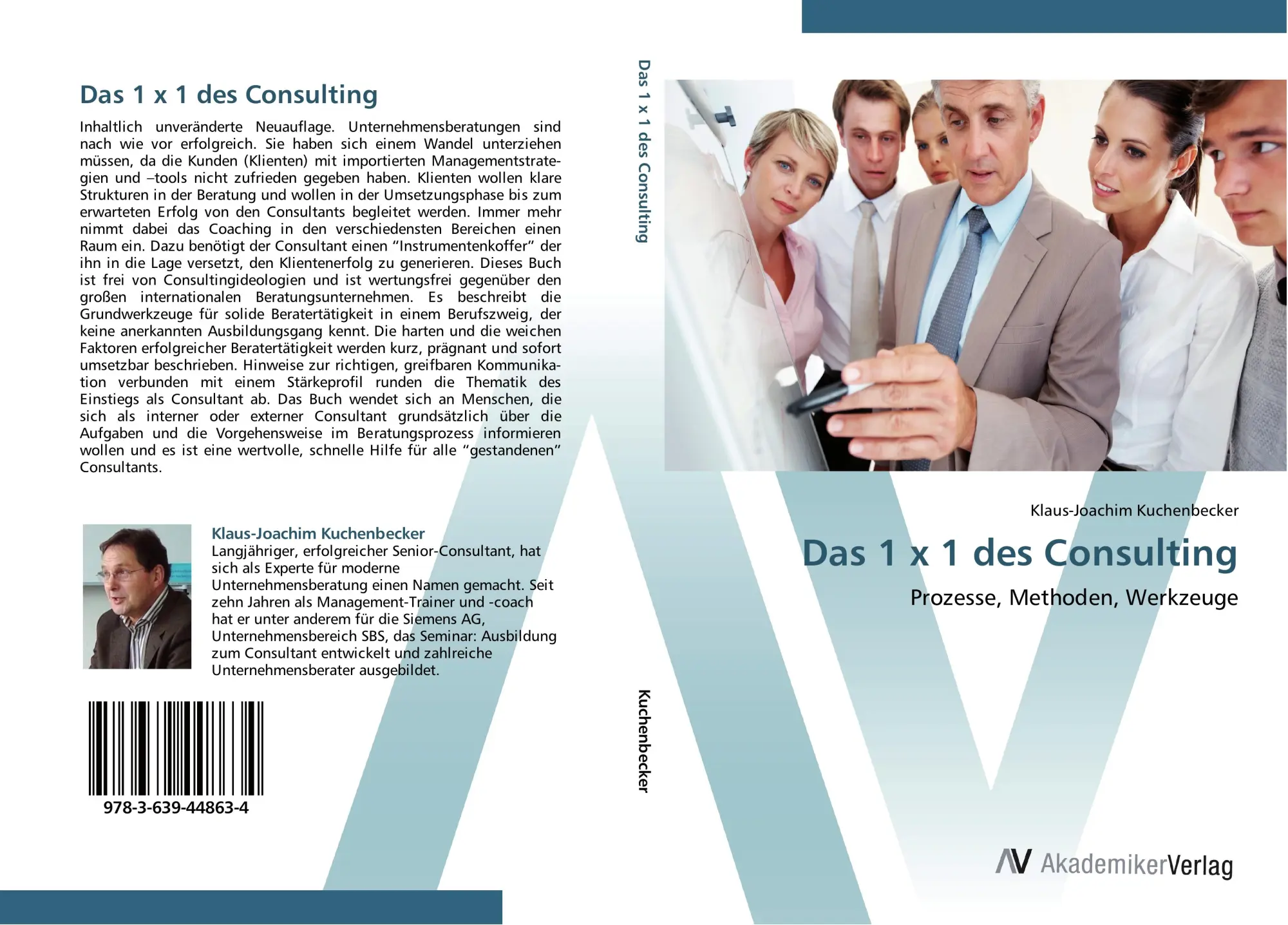 Cover: 9783639448634 | Das 1 x 1 des Consulting | Prozesse, Methoden, Werkzeuge | Taschenbuch