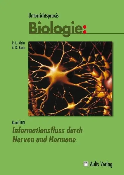 Cover: 9783761428634 | Unterrichtspraxis Biologie / Informationsfluss durch Nerven und...