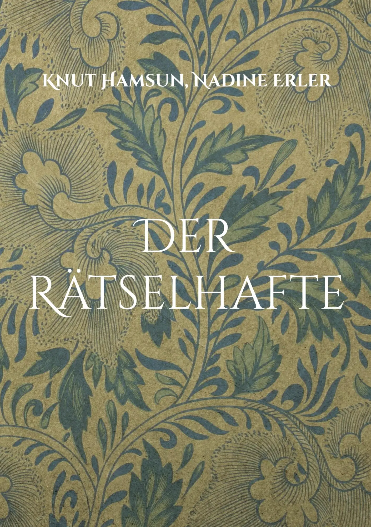 Cover: 9783819248634 | Der Rätselhafte | Knut Hamsun (u. a.) | Taschenbuch | 36 S. | Deutsch