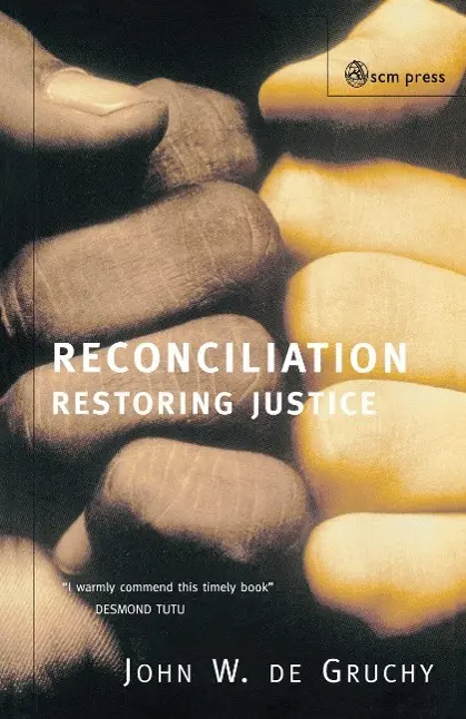 Cover: 9780334028734 | Reconcliation | Restoring Justice | John W. De Gruchy | Taschenbuch