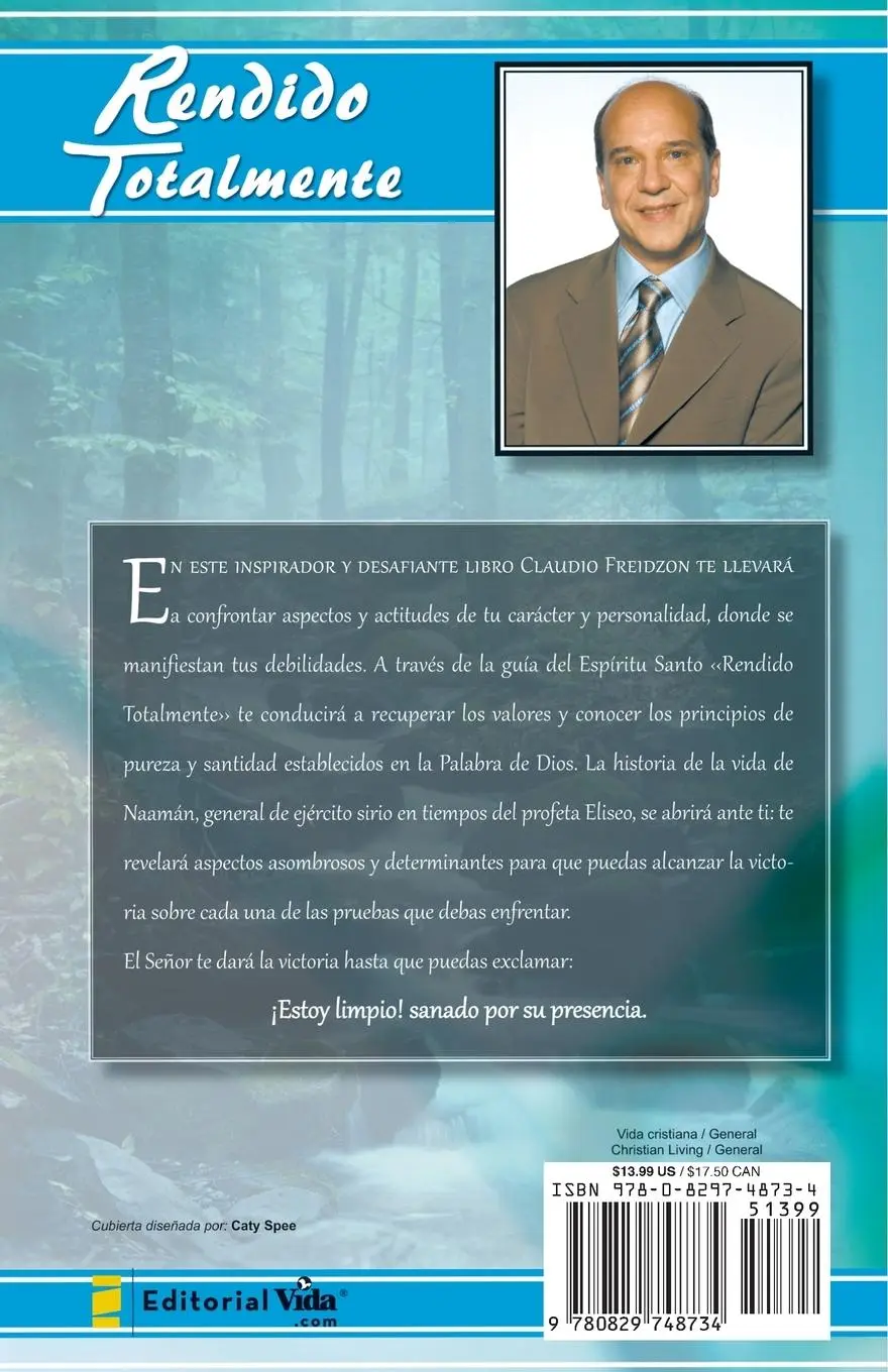 Rückseite: 9780829748734 | Rendido Totalmente | Claudio Freidzon | Taschenbuch | Spanisch | 2006