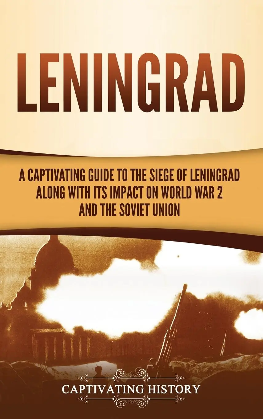 Cover: 9781647488734 | Leningrad | Captivating History | Buch | Englisch | 2020