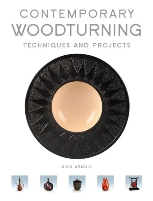Cover: 9781861088734 | Contemporary Woodturning | N. Arnull | Taschenbuch | Englisch | 2012