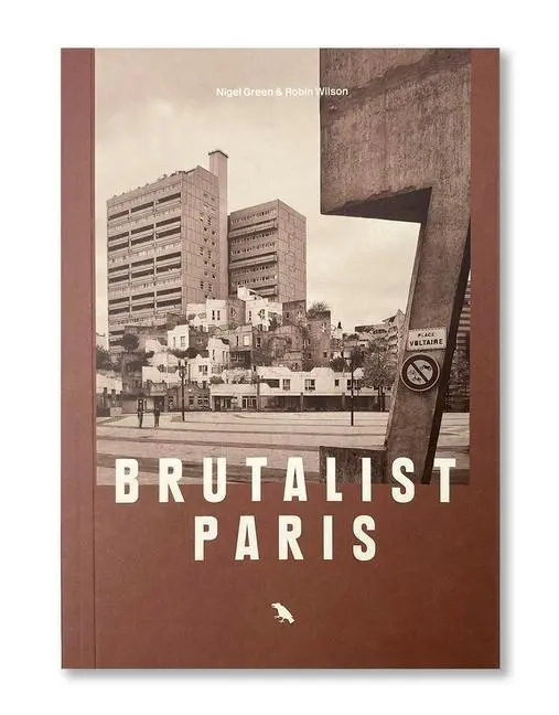 Cover: 9781912018734 | Brutalist Paris | Robin Wilson | Taschenbuch | Gebunden | Englisch