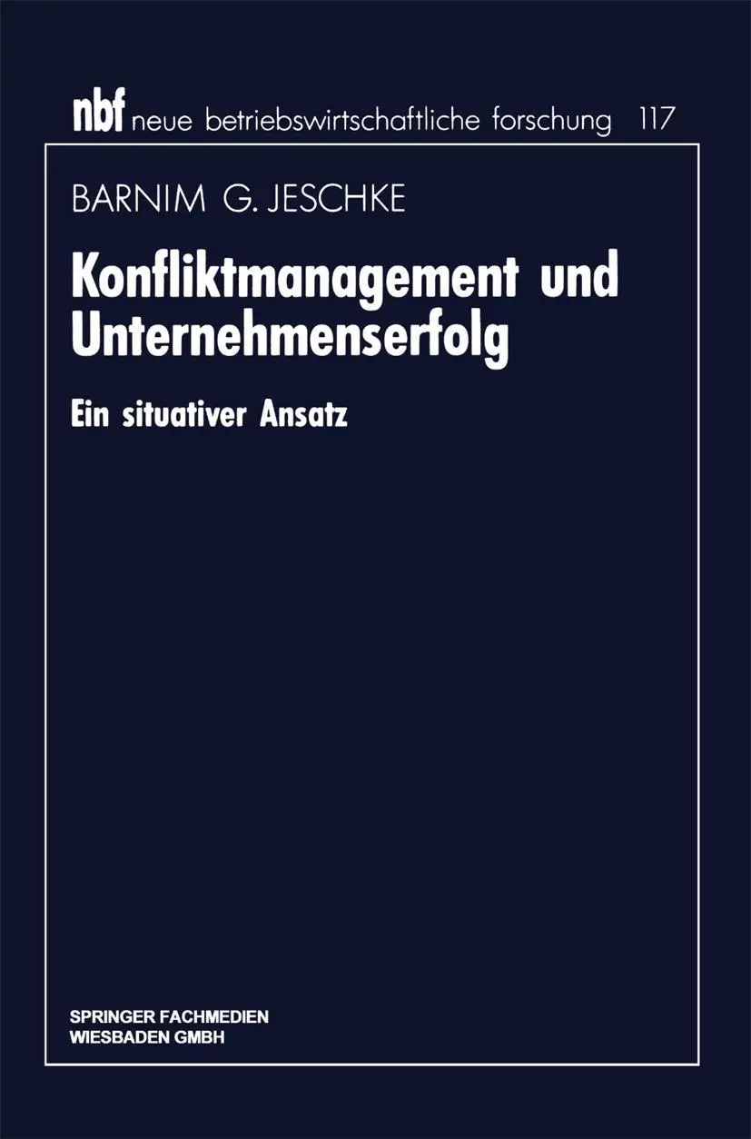 Cover: 9783409138734 | Konfliktmanagement und Unternehmenserfolg | Ein situativer Ansatz