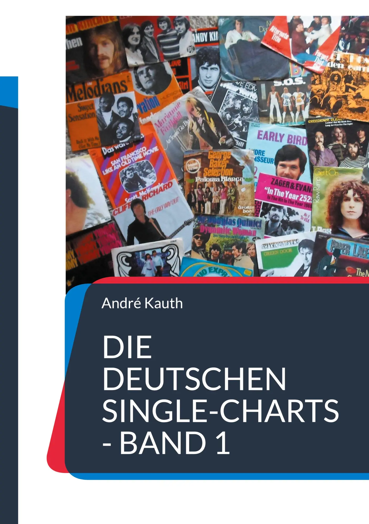 Cover: 9783769368734 | Die deutschen Single-Charts - Band 1 | 1960 bis 1969 | André Kauth
