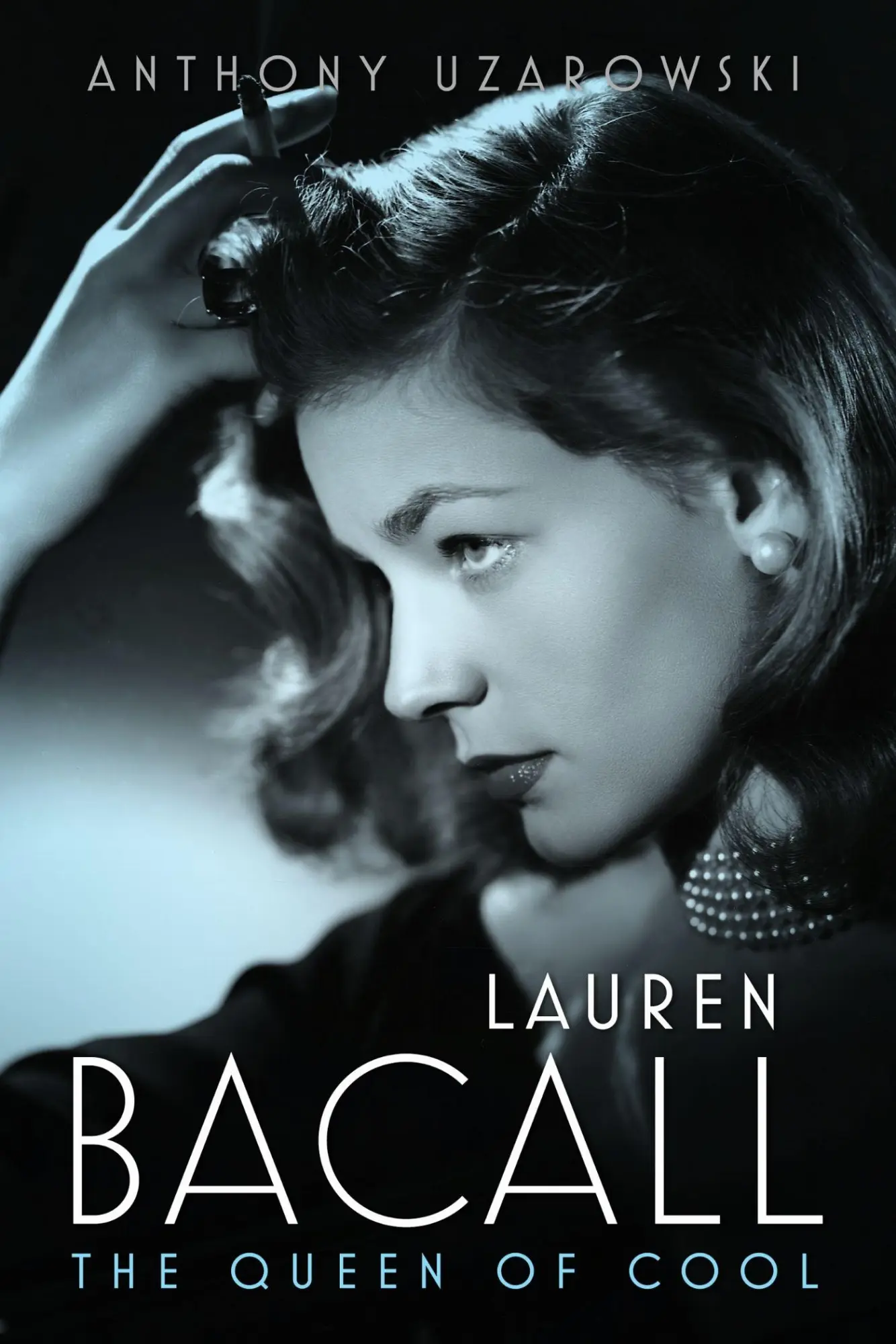 Cover: 9781496838834 | Lauren Bacall | The Queen of Cool | Anthony Uzarowski | Buch | 2026