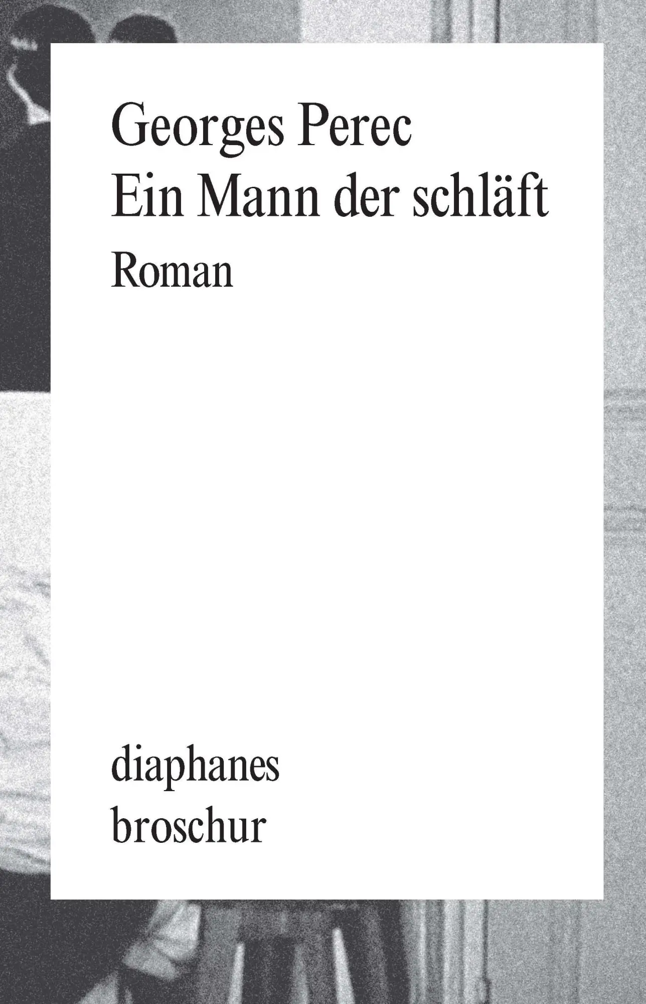 Cover: 9783035808834 | Ein Mann der schläft | Georges Perec | Taschenbuch | Broschur | 112 S.