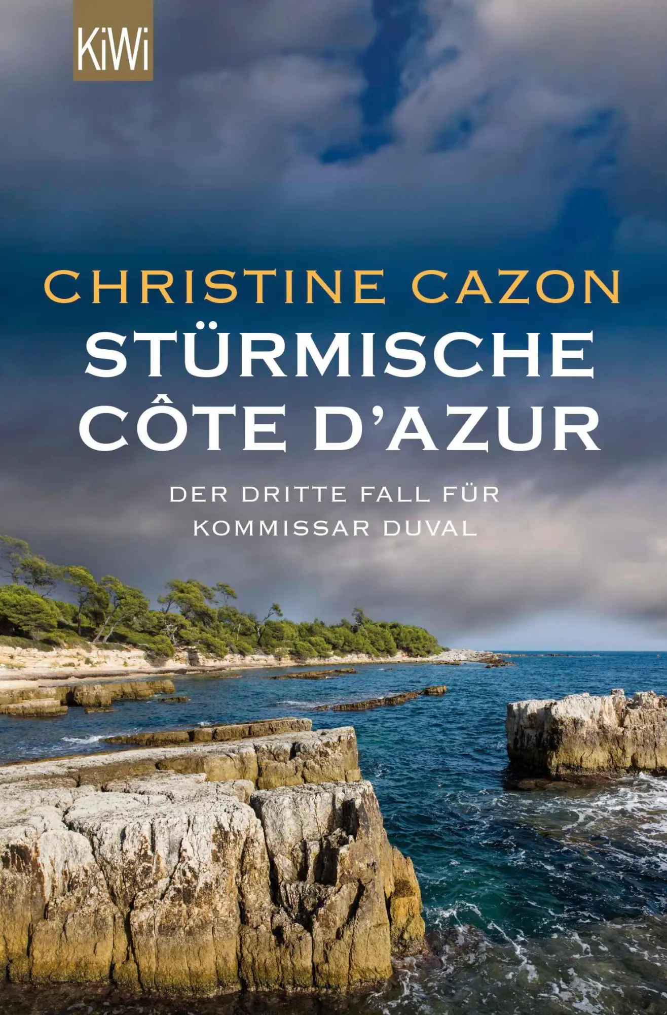 Cover: 9783462048834 | Stürmische Côte d´Azur | Der dritte Fall für Kommissar Duval | Cazon
