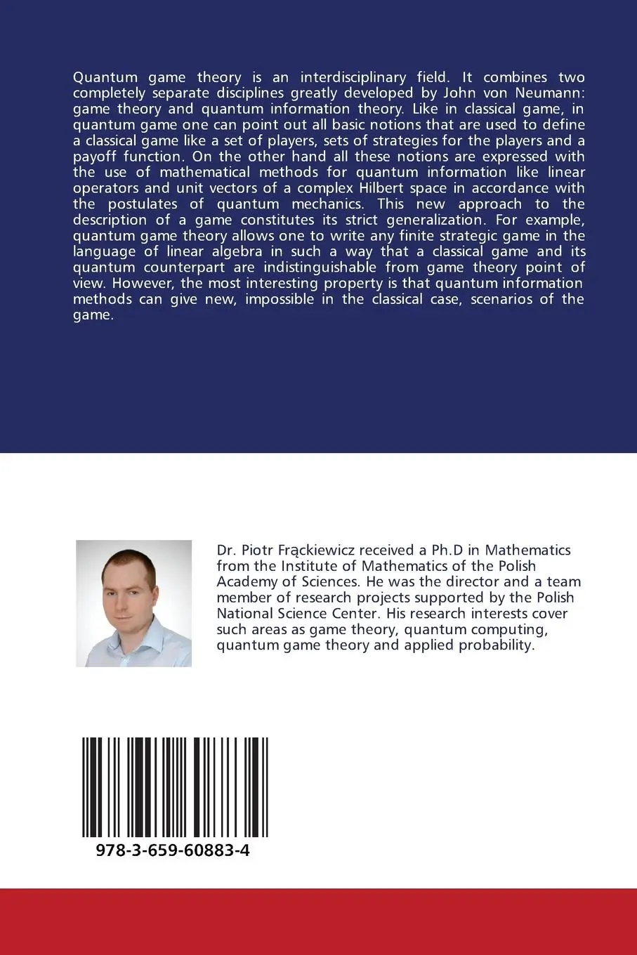 Rückseite: 9783659608834 | Application of quantum computing to game theory | Piotr Fr¿ckiewicz