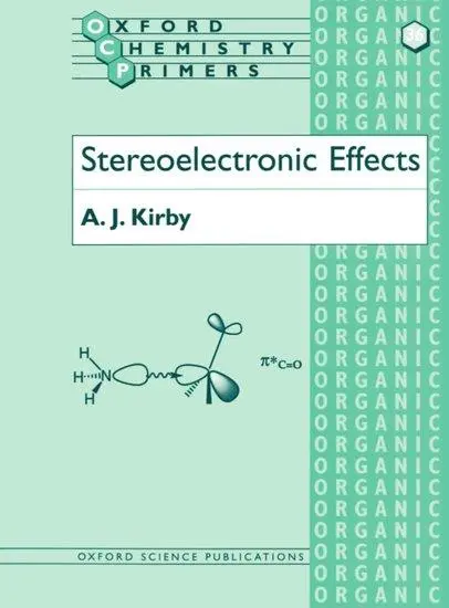 Cover: 9780198558934 | Stereoelectronic Effects | A J Kirby | Taschenbuch | Englisch | 1996