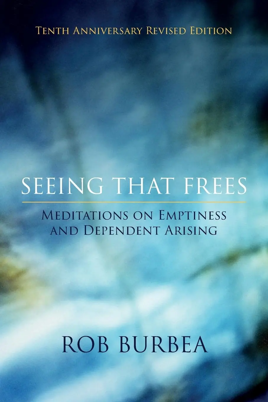 Cover: 9780992848934 | Seeing That Frees | Rob Burbea | Taschenbuch | Englisch | 2025