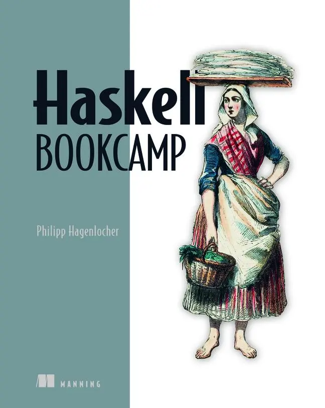 Cover: 9781633438934 | Learn Haskell by Example | Philipp Hagenlocher | Taschenbuch | 2024