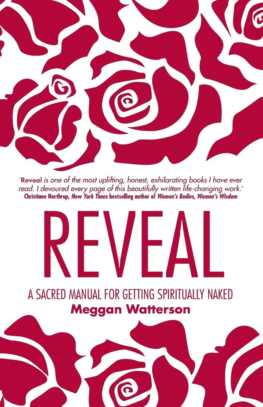 Cover: 9781848508934 | Reveal | A Sacred Manual for Getting Spiritually Naked | Watterson