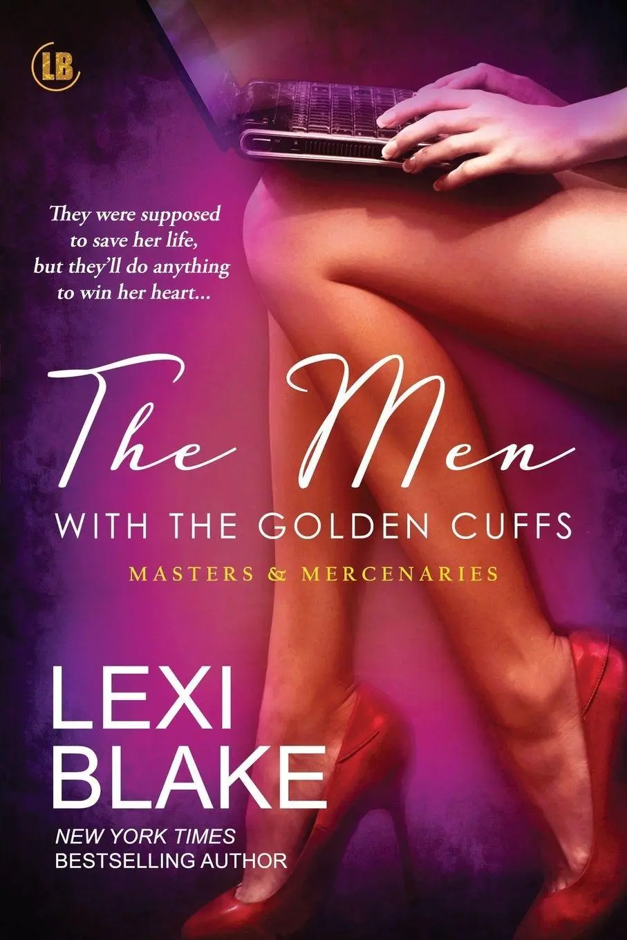 Cover: 9781937608934 | The Men with the Golden Cuffs | Blake Lexi | Taschenbuch | Englisch