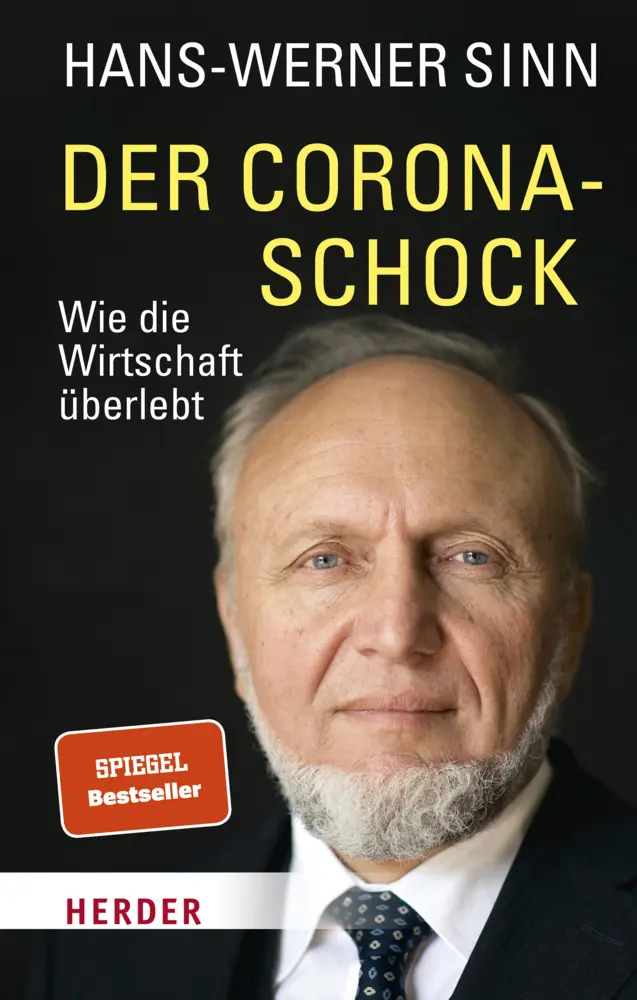 Cover: 9783451388934 | Der Corona-Schock | Wie die Wirtschaft überlebt | Hans-Werner Sinn Cover: 9783451388934 | Der Corona-Schock | Wie die Wirtschaft überlebt | Hans-Werner Sinn