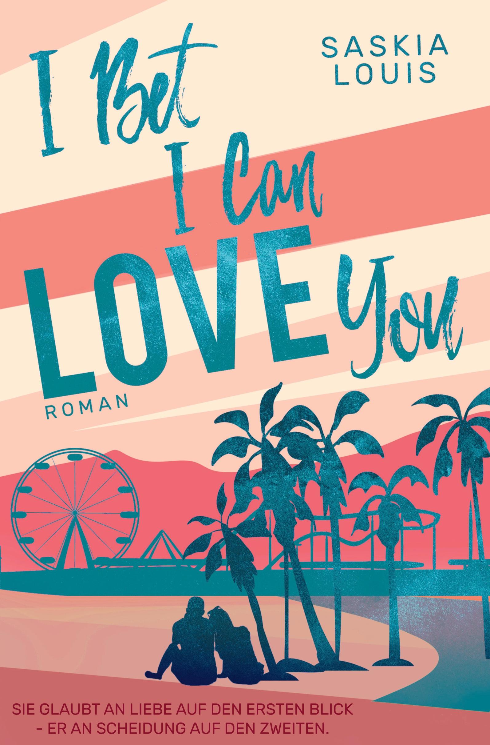 Cover: 9783759208934 | I Bet I Can Love You | Saskia Louis | Taschenbuch | 356 S. | Deutsch
