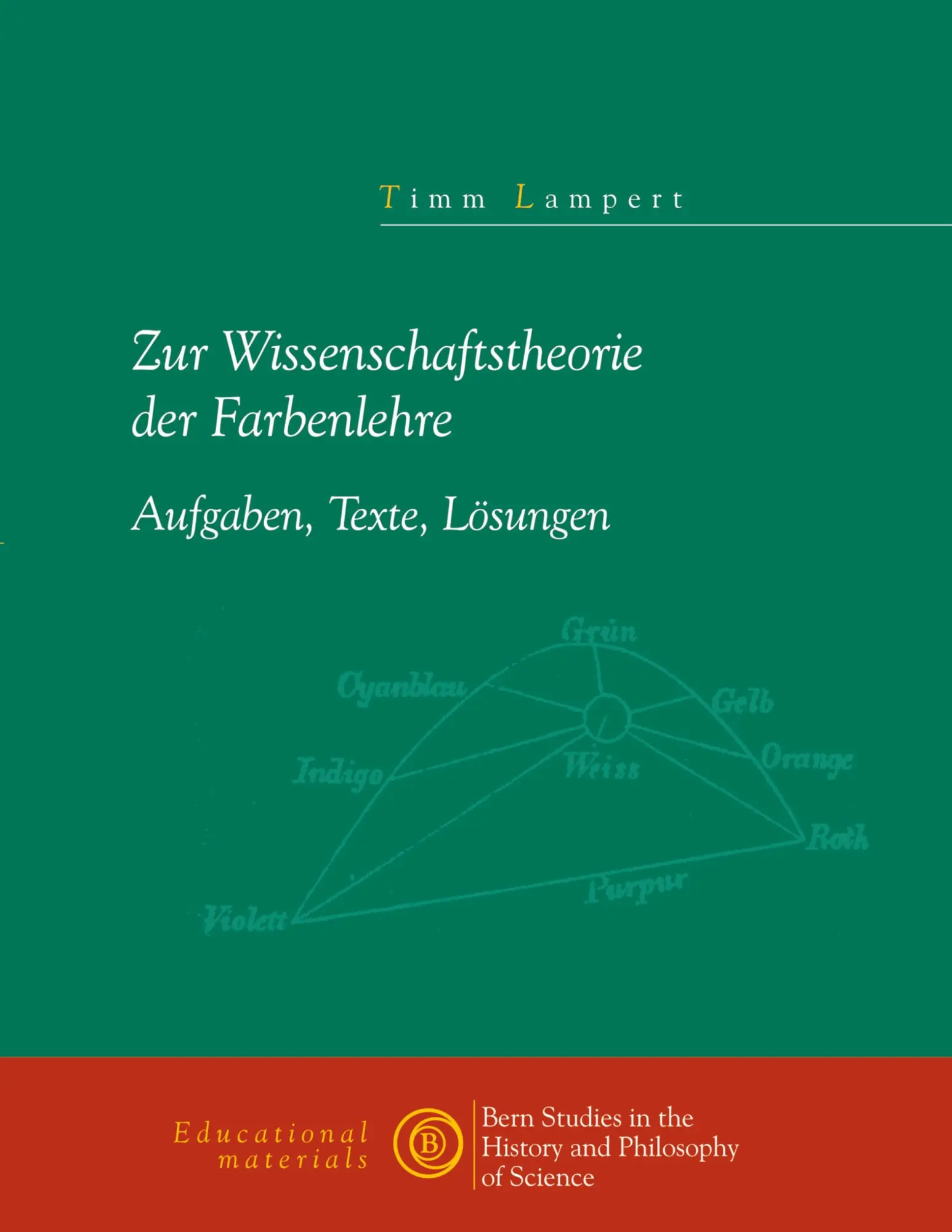 Cover: 9783898118934 | Zur Wissenschaftstheorie der Farblehre | Timm Lampert | Taschenbuch