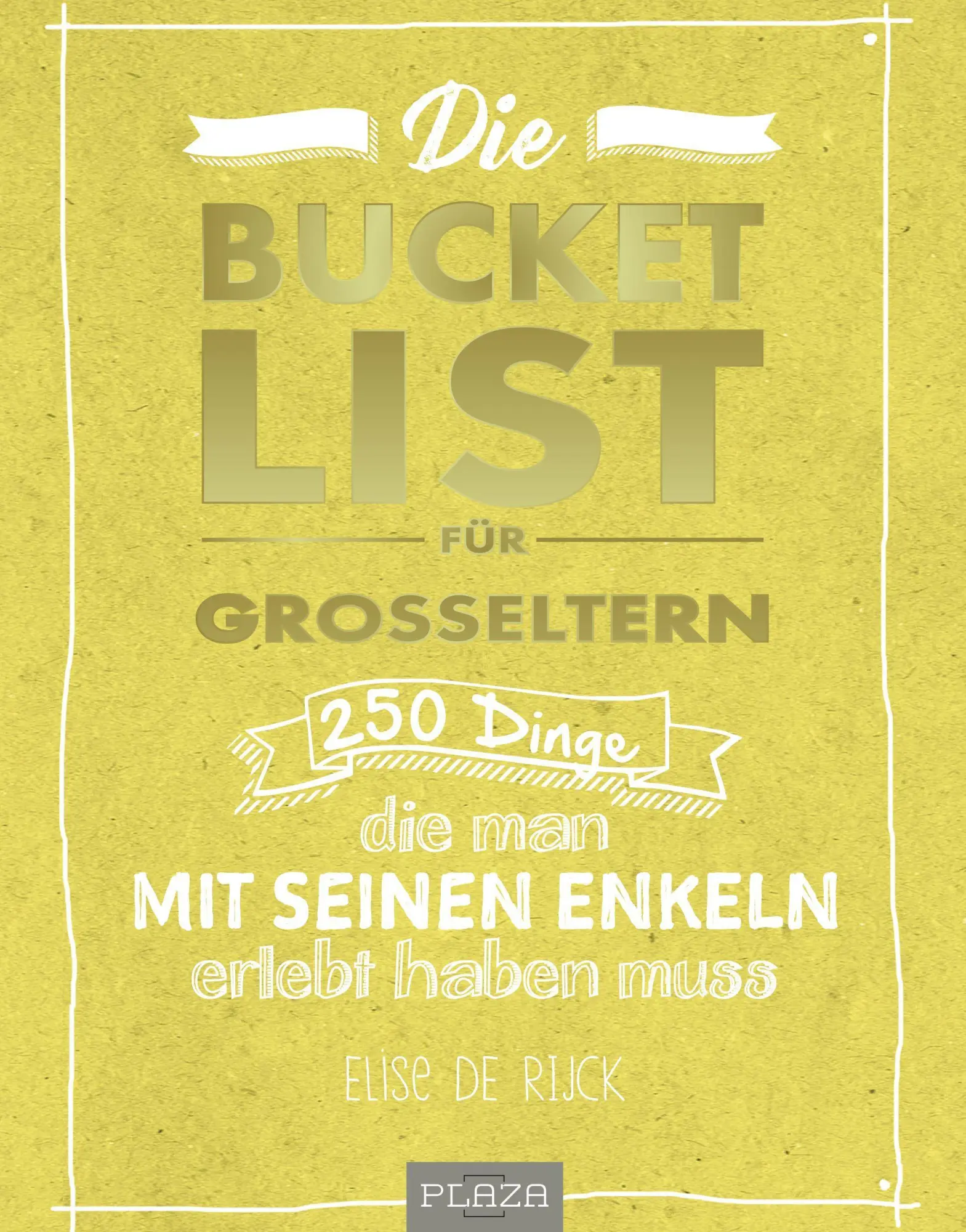 Cover: 9783958438934 | Die Bucket List für Großeltern | Elise de Rijck | Taschenbuch | 128 S.