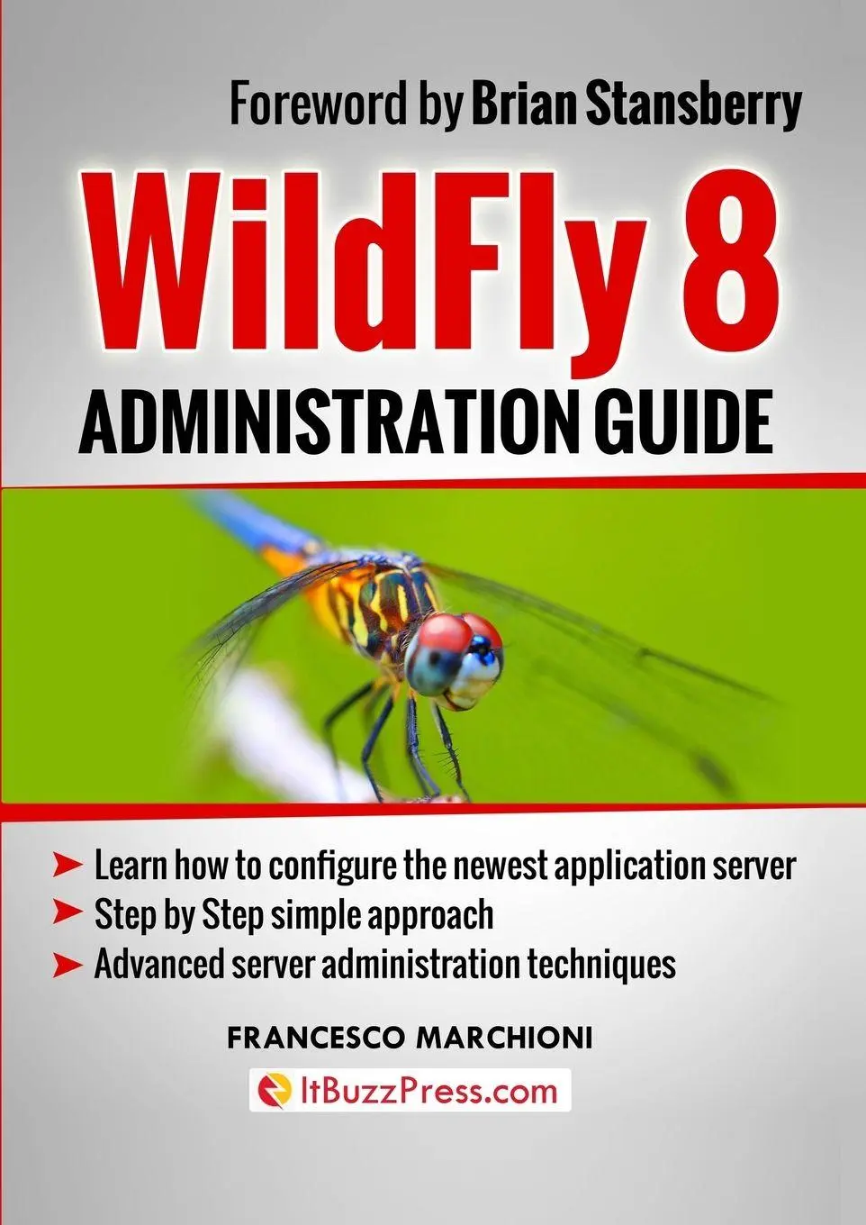 Cover: 9788894038934 | WildFly Administration Guide | Francesco Marchioni | Taschenbuch