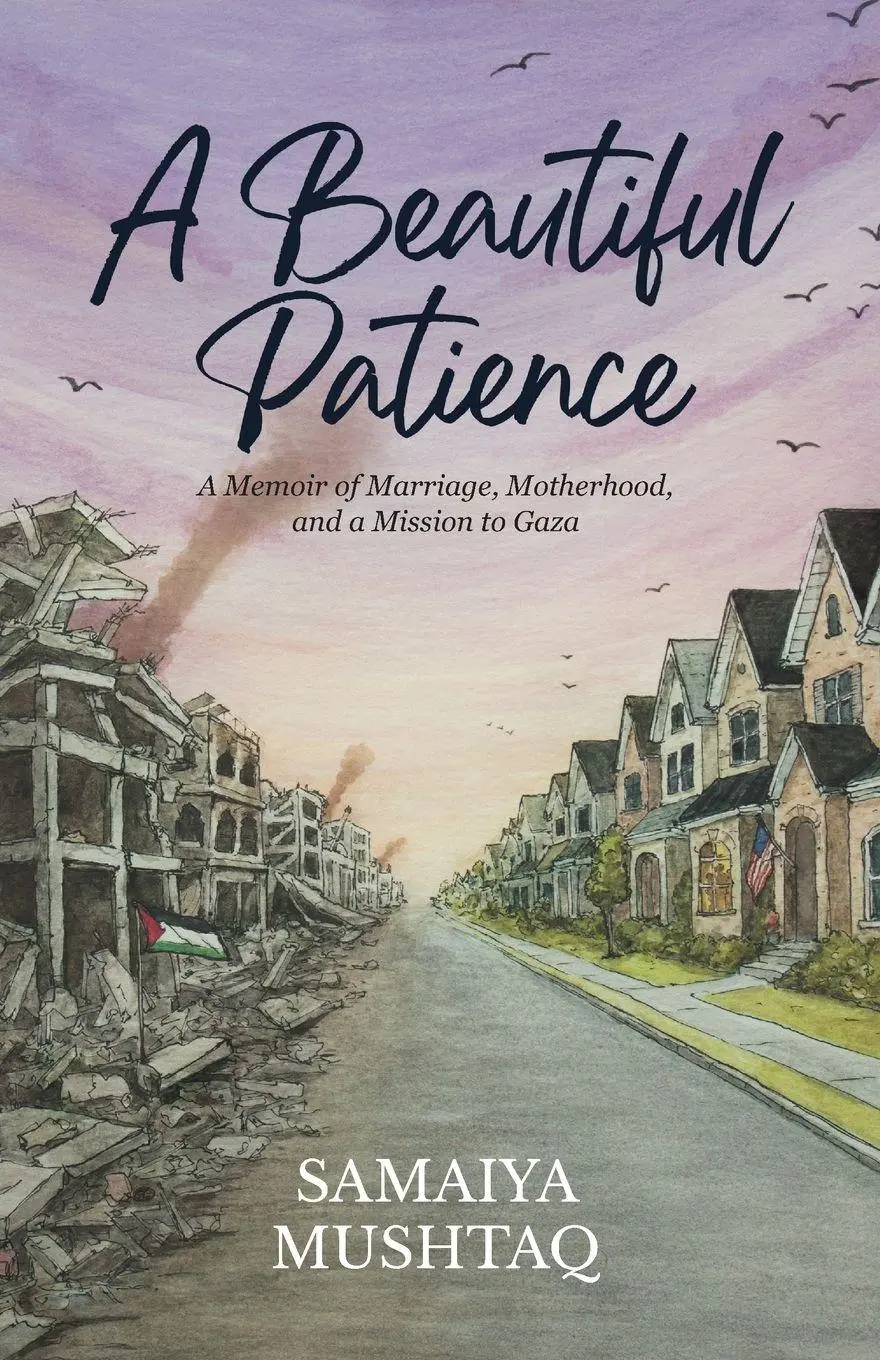 Cover: 9781967369034 | A Beautiful Patience | Samaiya Mushtaq | Taschenbuch | Englisch | 2026