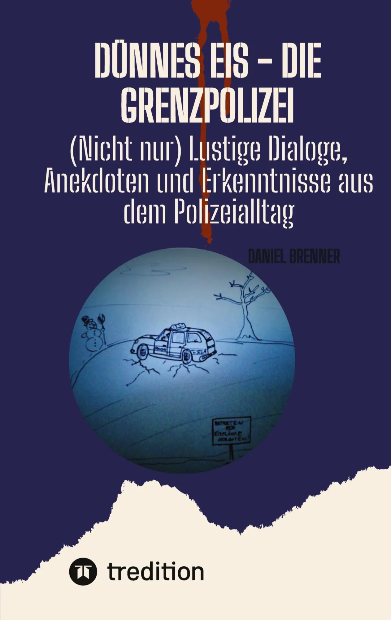 Cover: 9783347709034 | Dünnes Eis - Die Grenzpolizei | Daniel Brenner | Taschenbuch | 312 S.