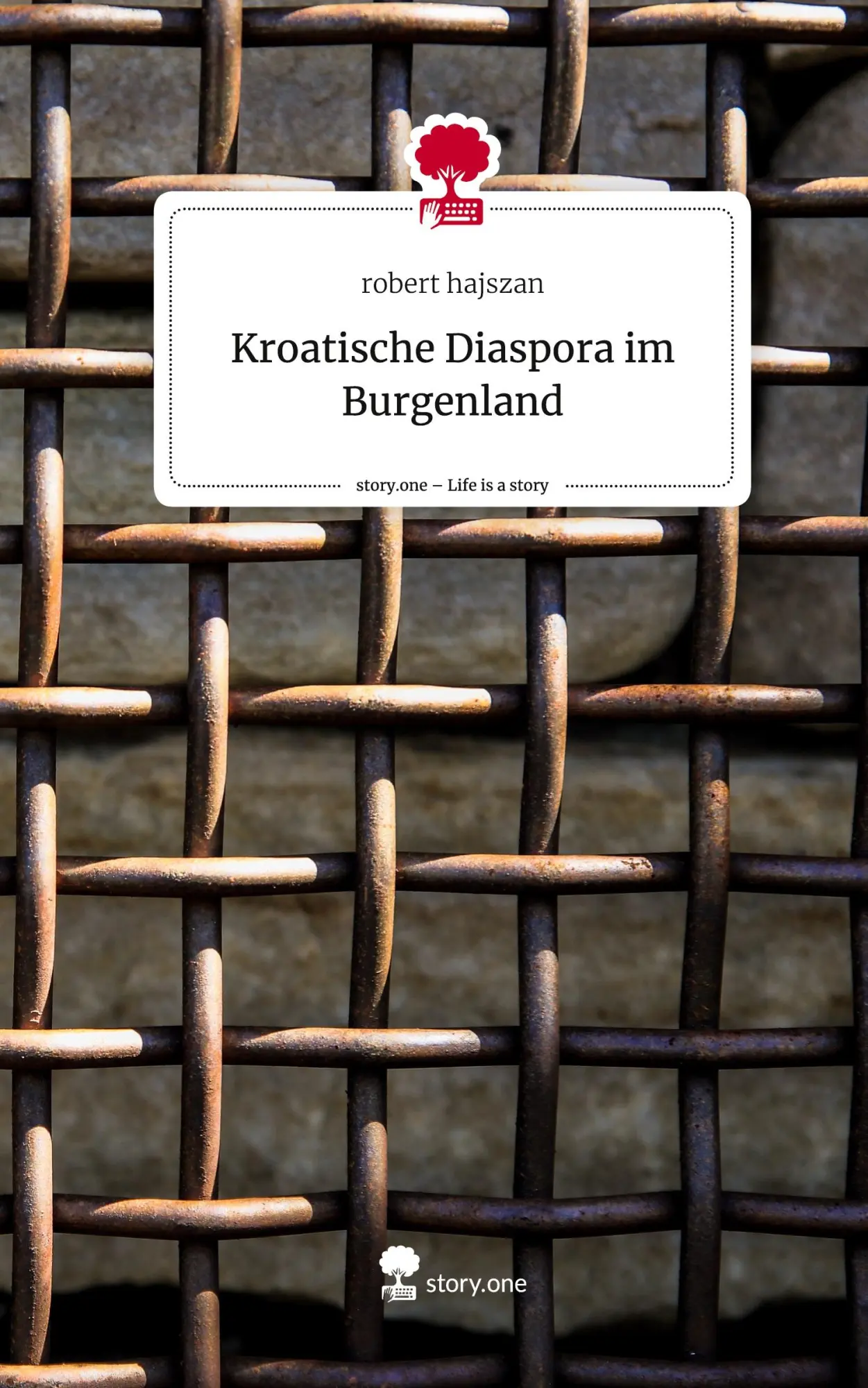 Cover: 9783711579034 | Kroatische Diaspora im Burgenland. Life is a Story - story.one | Buch