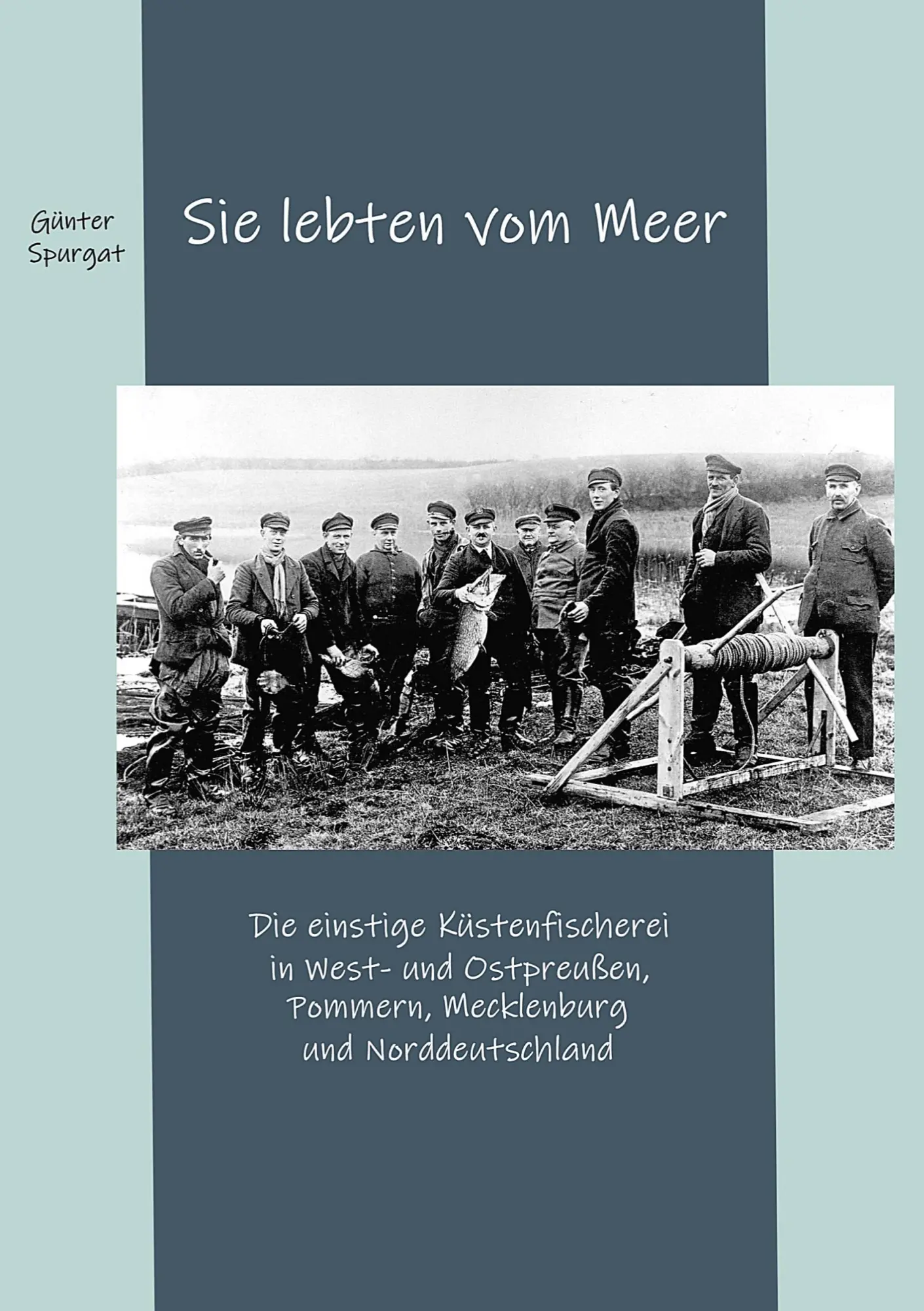 Cover: 9783756819034 | Sie lebten vom Meer | Günter Spurgat | Taschenbuch | Paperback | 2023