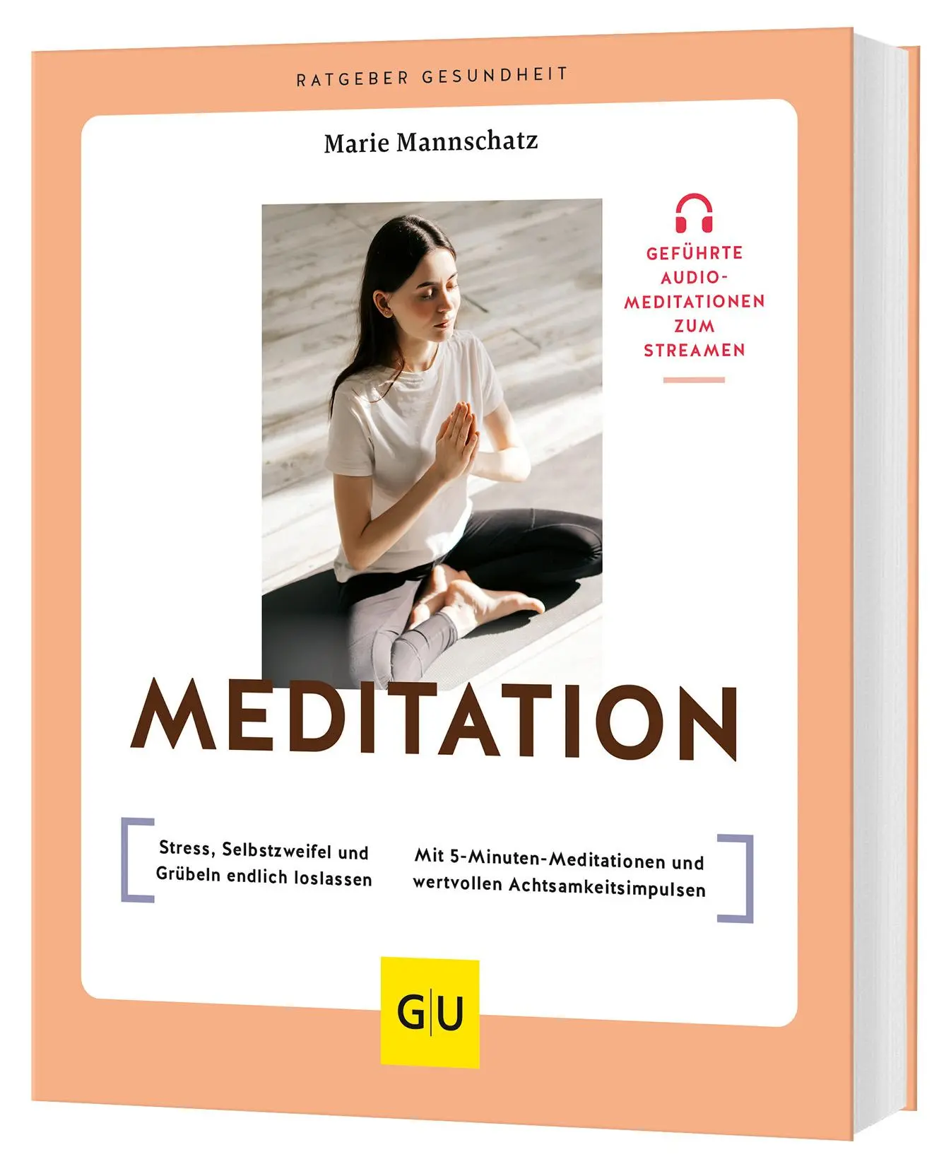 Cover: 9783833899034 | Meditation | Marie Mannschatz | Taschenbuch | GU Ratgeber Gesundheit
