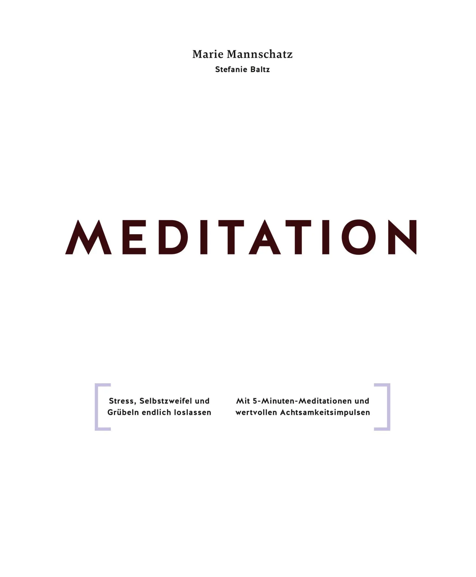 Bild: 9783833899034 | Meditation | Marie Mannschatz | Taschenbuch | GU Ratgeber Gesundheit