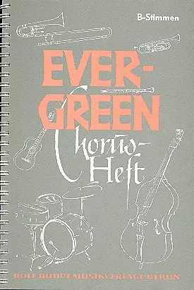Cover: 9990051239034 | Evergreen Chorusheft: B-Stimmen | Songbuch (Klarinette)