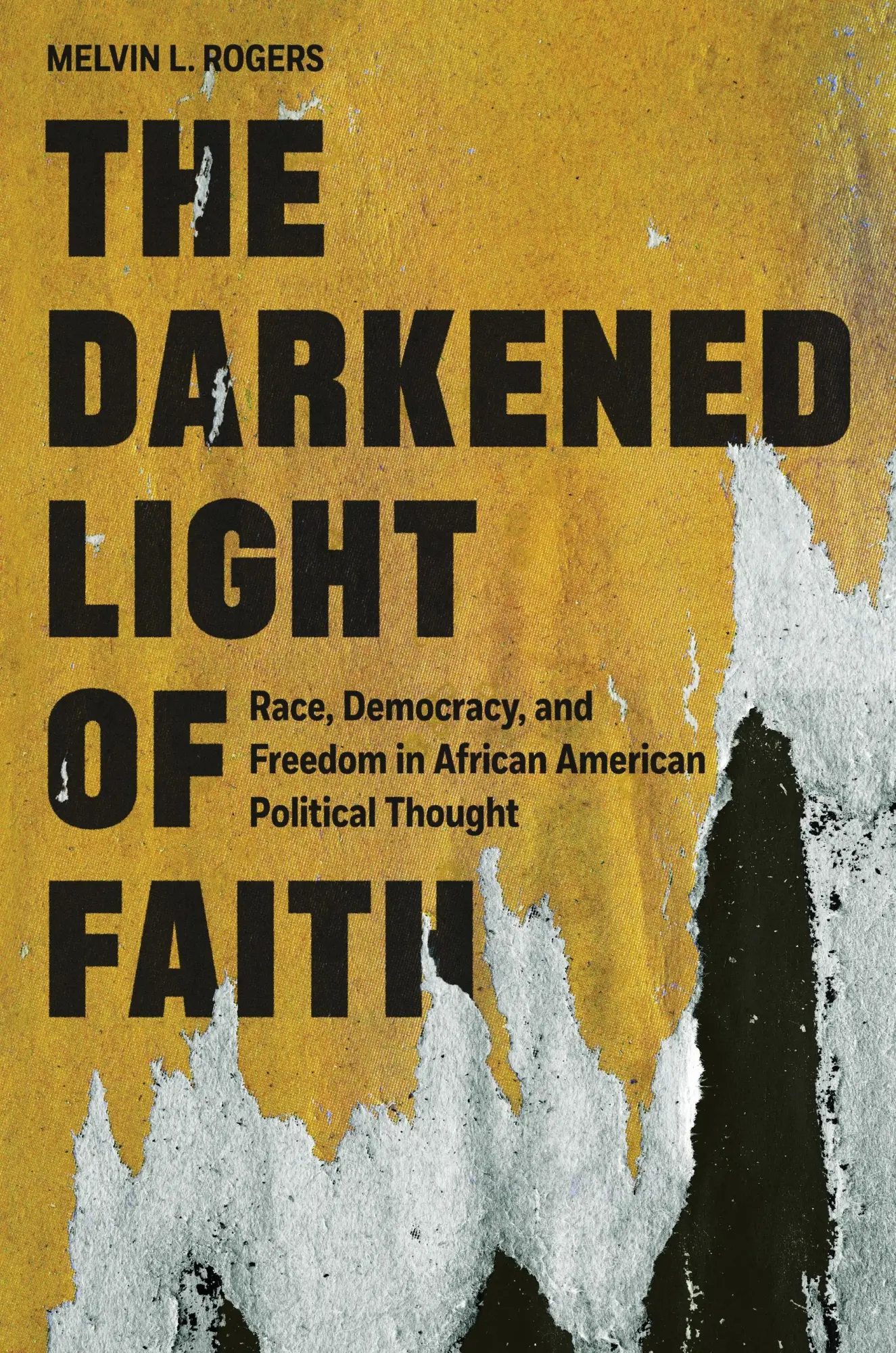 Cover: 9780691219134 | The Darkened Light of Faith – Race, Democracy, and Freedom in...