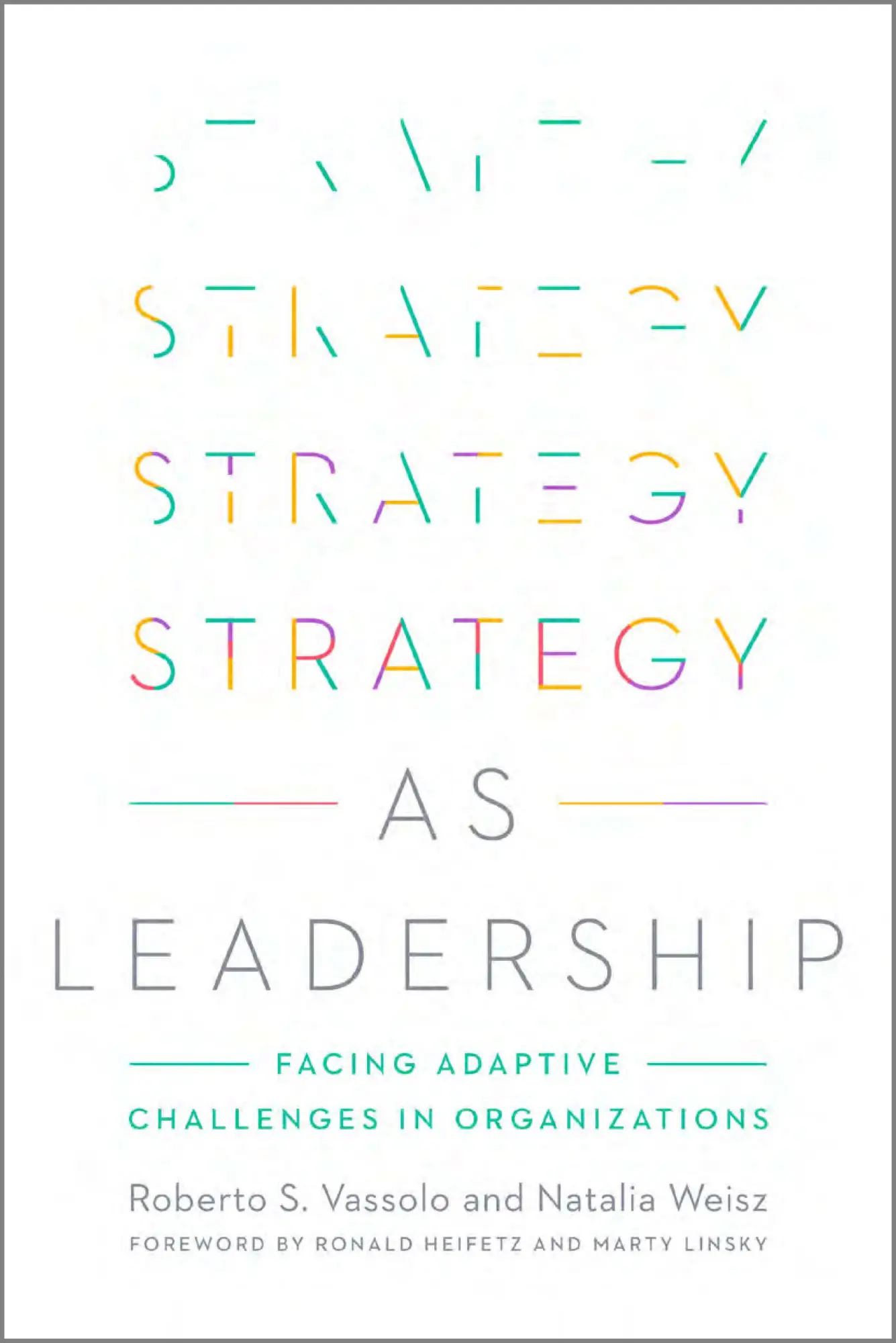 Cover: 9781503629134 | Strategy as Leadership | Facing Adaptive Challenges in Organizations