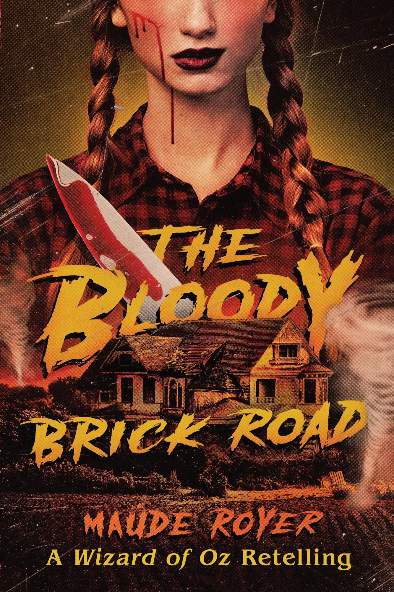 Cover: 9781668209134 | The Bloody Brick Road | A Wizard of Oz Retelling | Maude Royer | Buch