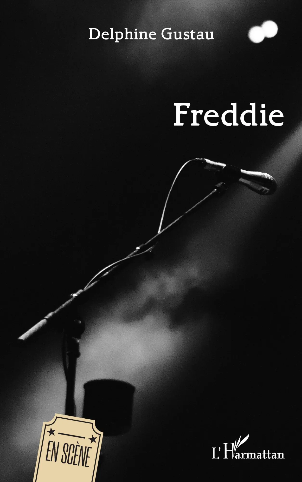 Cover: 9782336459134 | Freddie | Delphine Gustau | Taschenbuch | Französisch | 2024