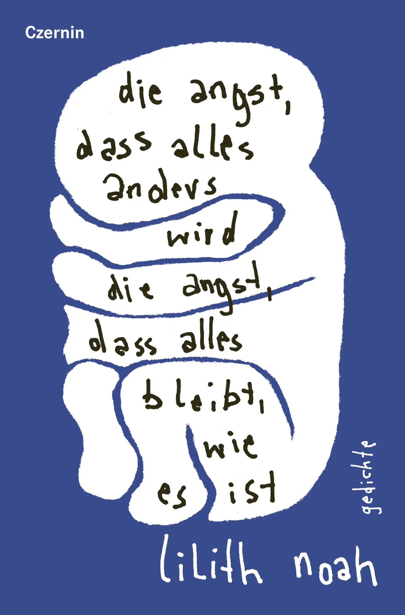 Cover: 9783707609134 | die angst, dass alles anders wird die angst, dass alles bleibt, wie...