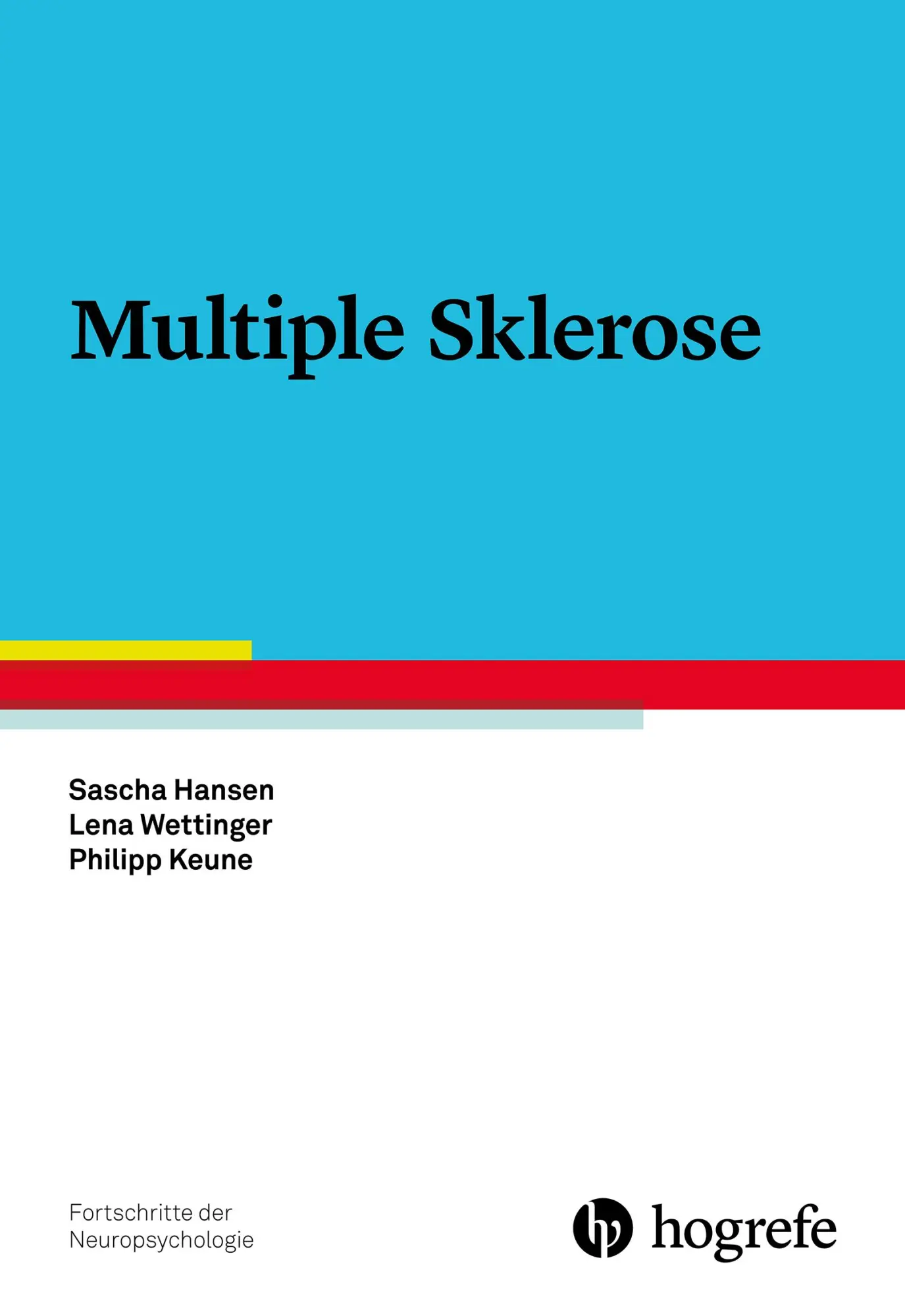 Cover: 9783801729134 | Multiple Sklerose | Philipp Keune (u. a.) | Taschenbuch | VI | Deutsch
