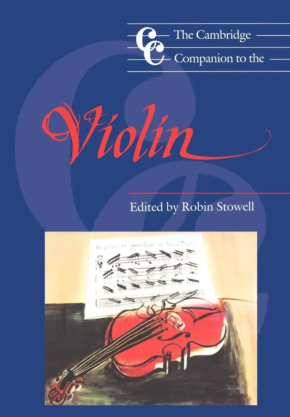 Cover: 9780521399234 | The Cambridge Companion to the Violin | Robin Stowell (u. a.) | Buch