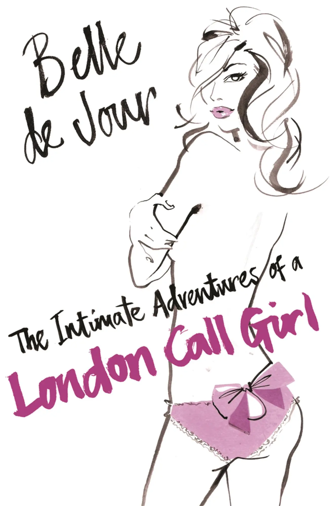 Cover: 9780753819234 | The Intimate Adventures Of A London Call Girl | Belle De Jour | Buch