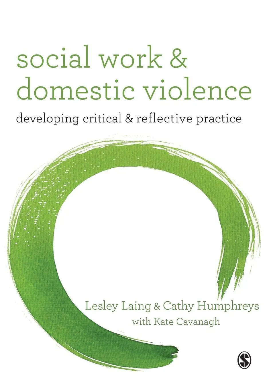 Cover: 9781412919234 | Social Work and Domestic Violence | Lesley Laing (u. a.) | Taschenbuch