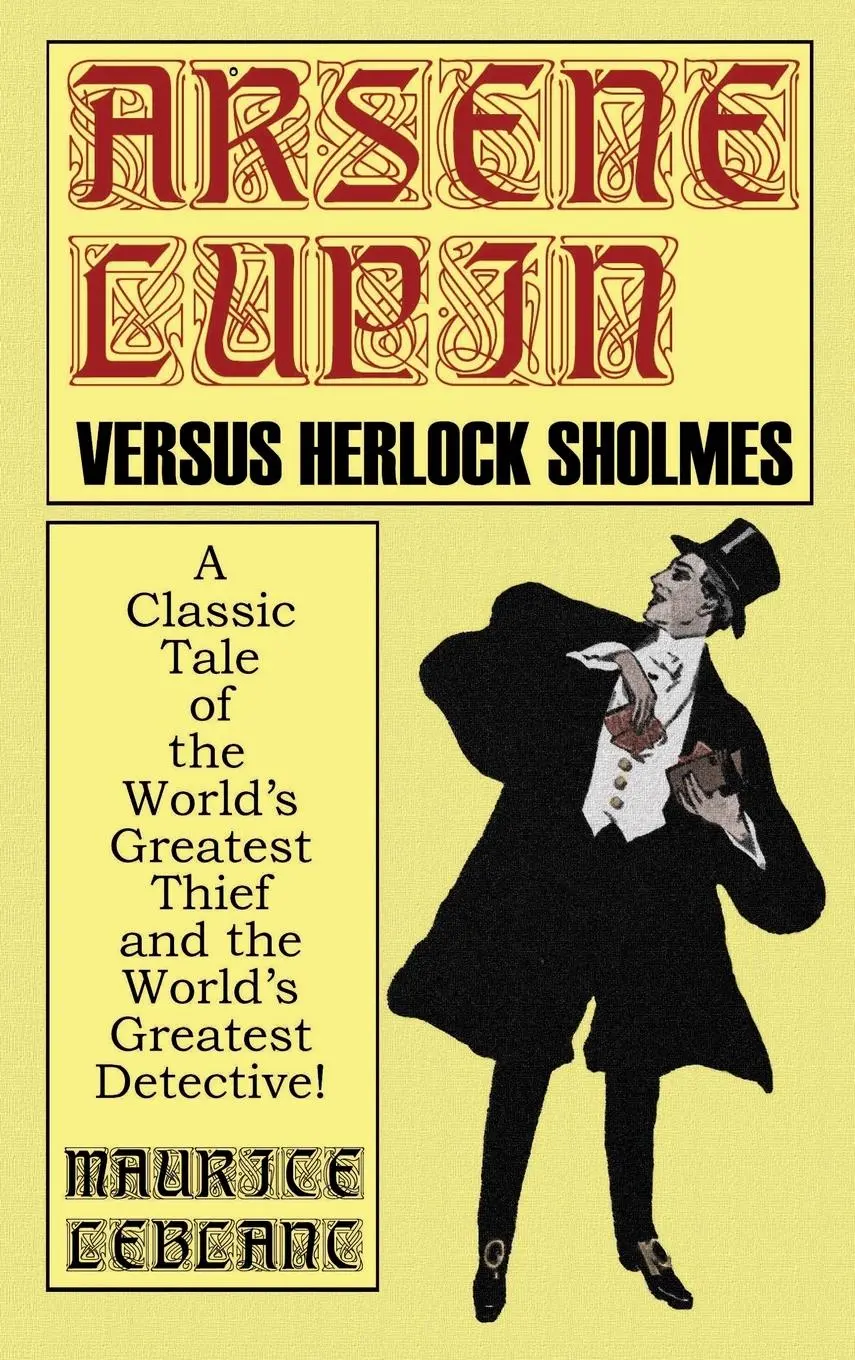 Cover: 9781479419234 | Arsene Lupin Vs. Herlock Sholmes | Maurice Leblanc | Buch | Gebunden