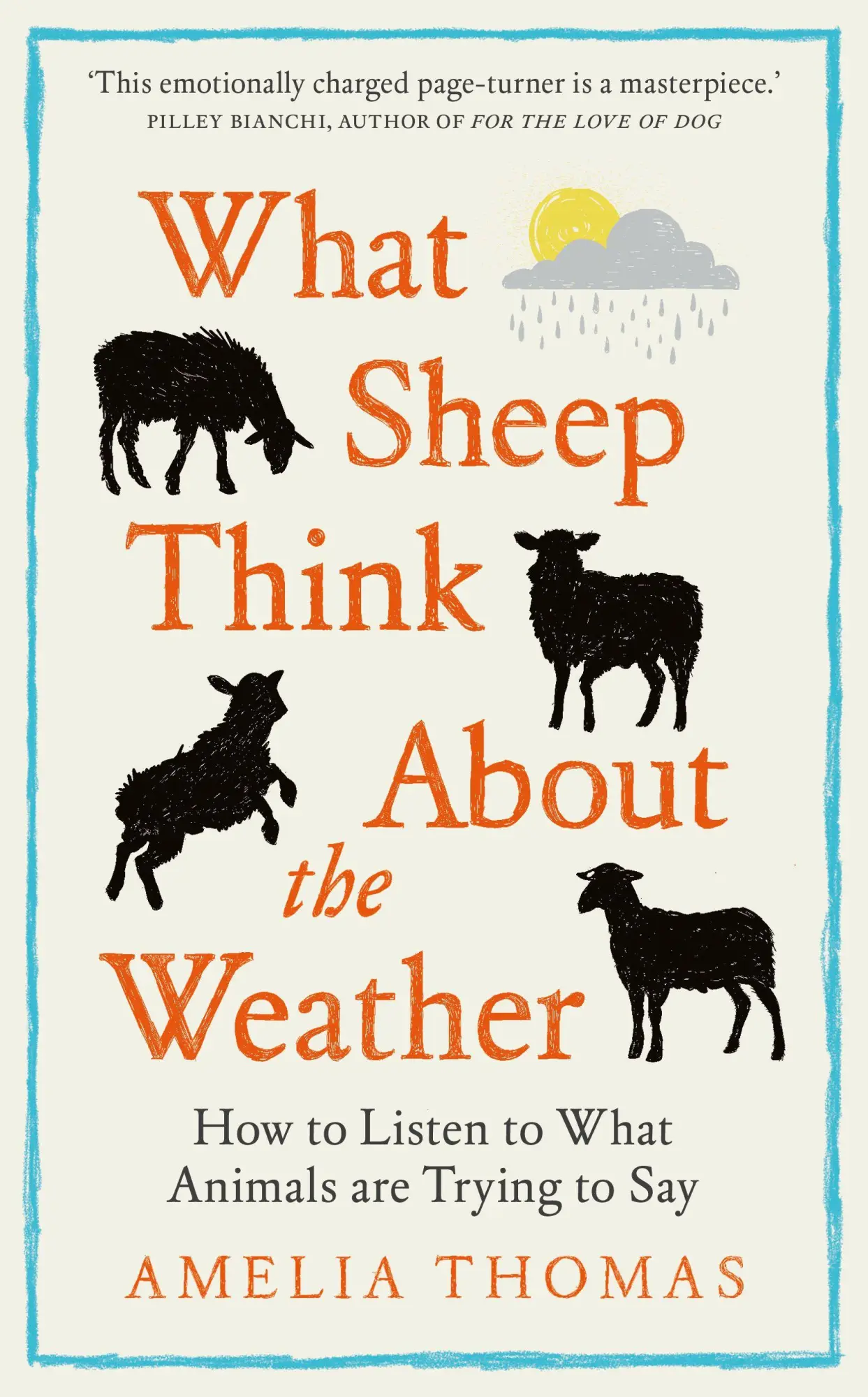 Cover: 9781783969234 | What Sheep Think About the Weather | Amelia Thomas | Buch | Englisch