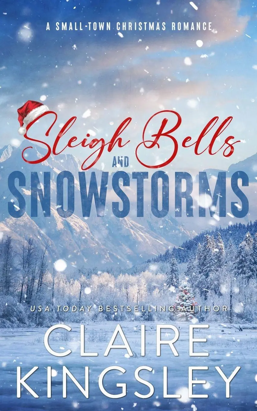 Cover: 9781959809234 | Sleigh Bells and Snowstorms | A Small-Town Christmas Romance | Buch