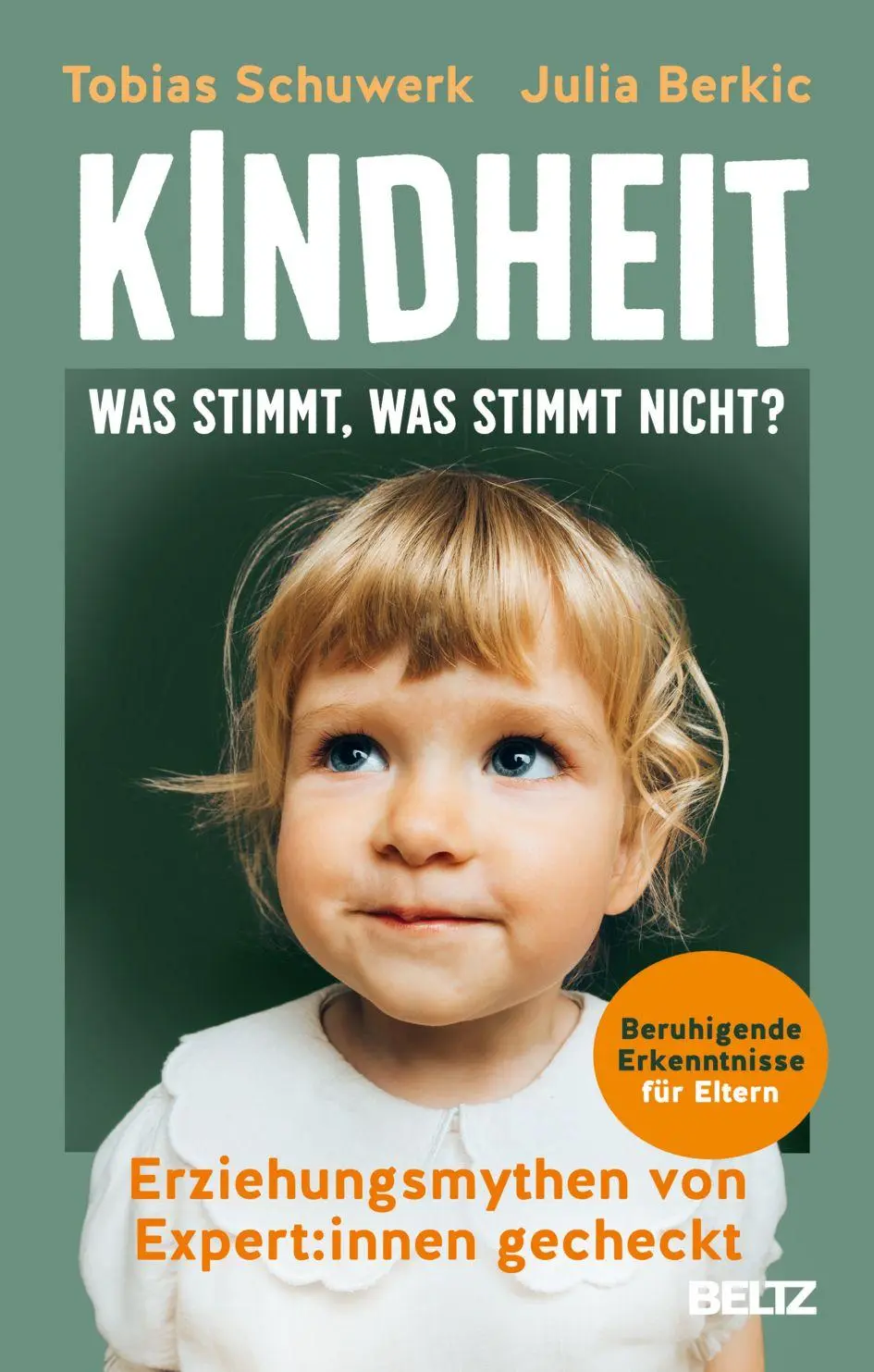 Cover: 9783407869234 | Kindheit: Was stimmt, was stimmt nicht? | Tobias Schuwerk (u. a.)
