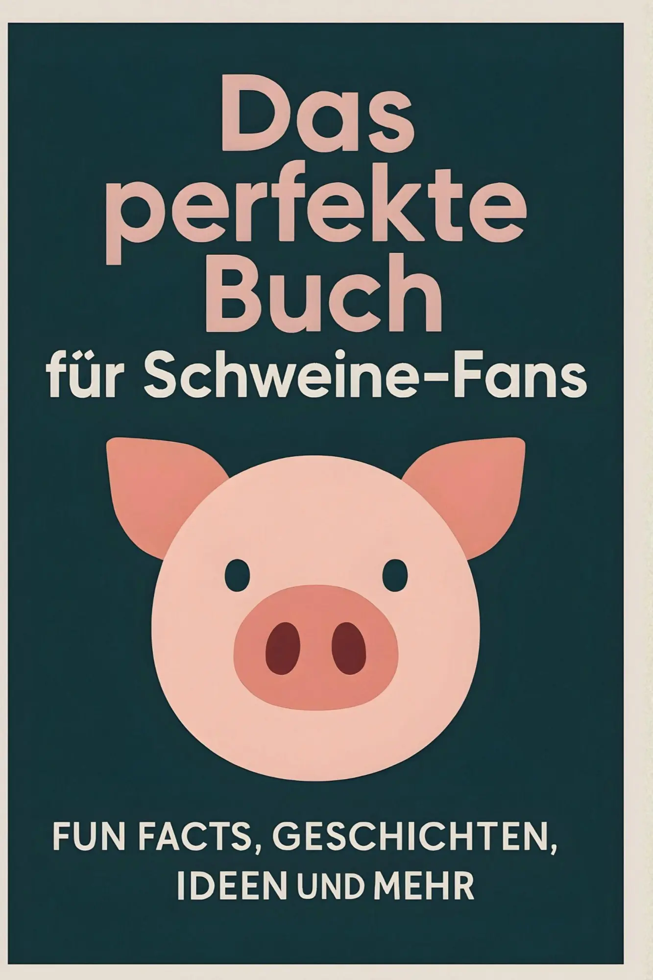 Cover: 9783695349234 | Das perfekte Buch für Schweine-Fans | Mia Meier | Taschenbuch | 106 S.