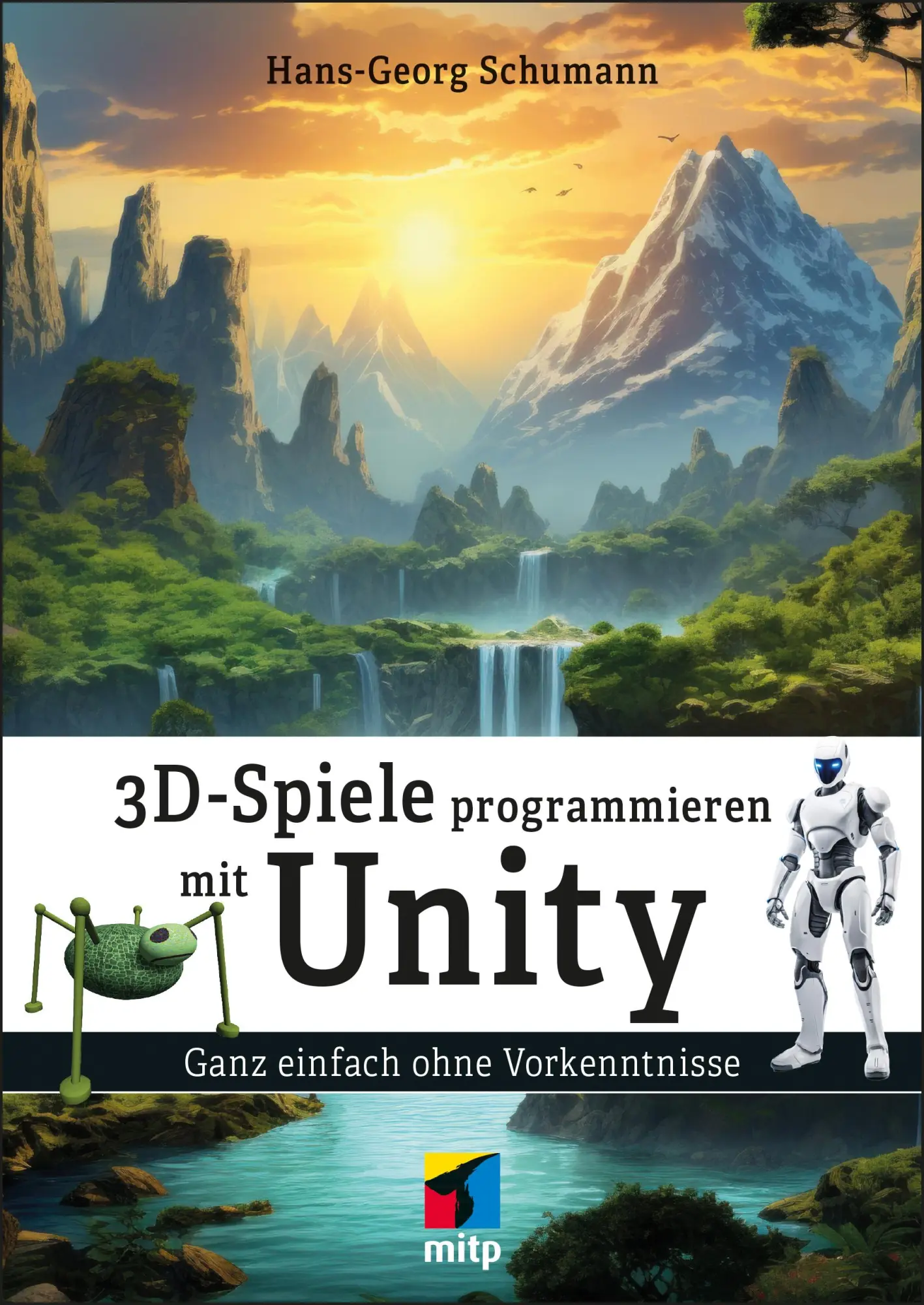 Cover: 9783747509234 | 3D-Spiele programmieren mit Unity | Ganz einfach ohne Vorkenntnisse