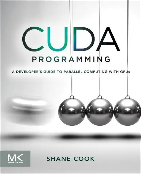 Cover: 9780124159334 | Cuda Programming | A Developer's Guide to Parallel Computing with Gpus