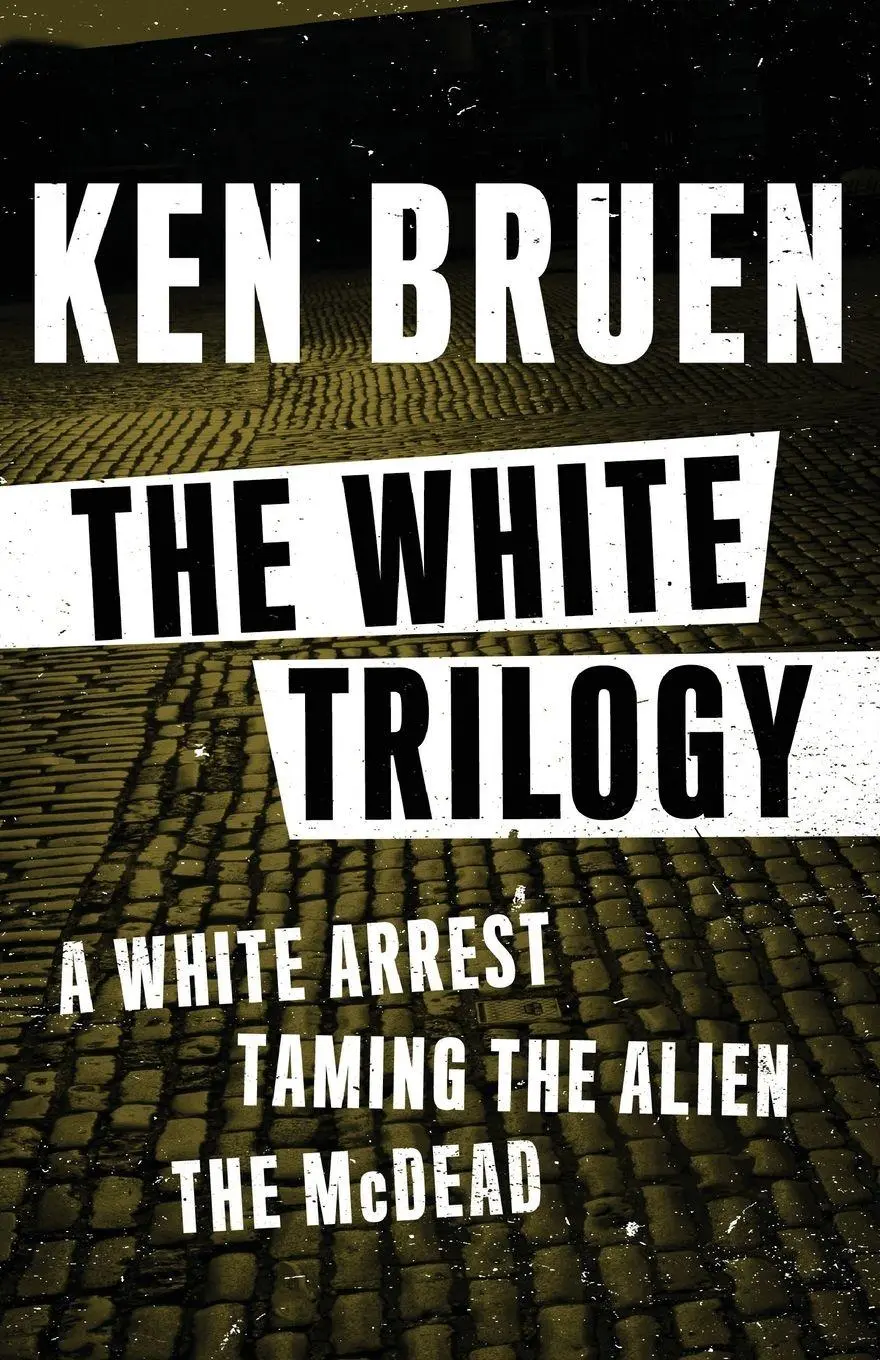 Cover: 9781453289334 | The White Trilogy | A White Arrest, Taming the Alien, and The McDead
